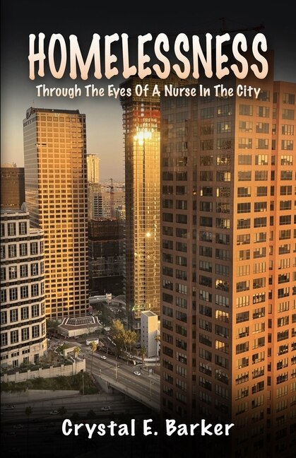 Couverture_Homelessness Through The Eyes Of A Nurse In The City