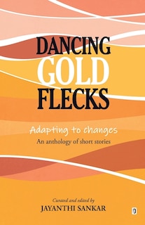 Front cover_Dancing Gold Flecks