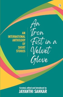Front cover_An Iron Fist in a Velvet Glove