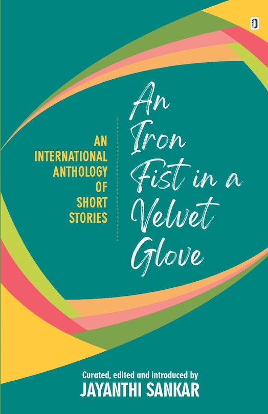 Front cover_An Iron Fist in a Velvet Glove