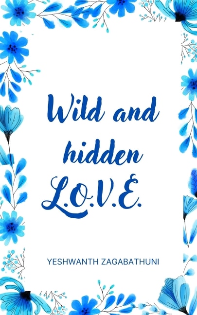 Front cover_Wild and hidden L.O.V.E.
