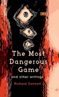 Front cover_The Most Dangerous Game And Other Writings