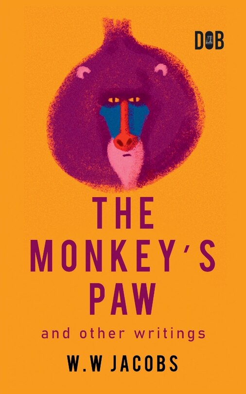 Front cover_The Monkey's Paw And Other Writings