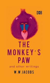Front cover_The Monkey's Paw And Other Writings