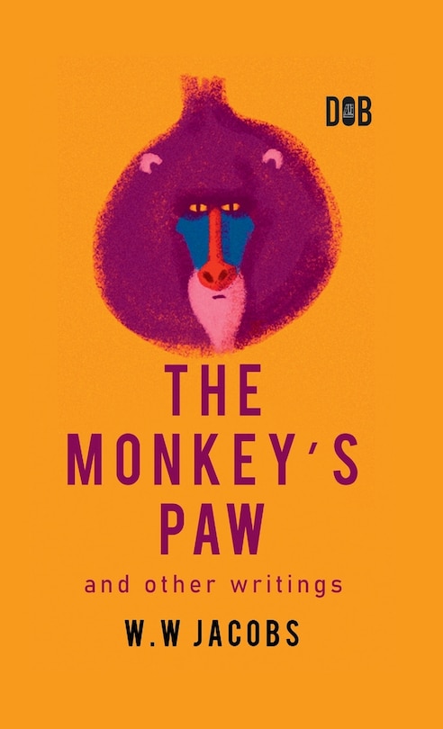 Front cover_The Monkey's Paw And Other Writings