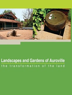 Couverture_Landscapes and Gardens of Auroville