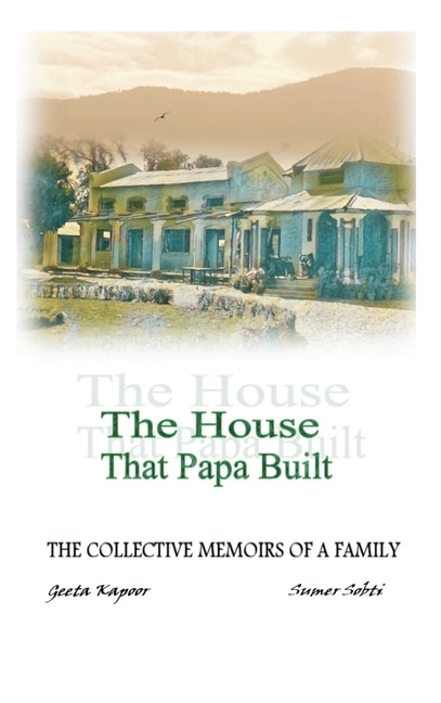 Front cover_The House That Papa Built