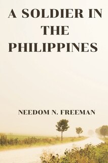 Front cover_A Soldier in the Philippines