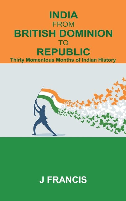 Couverture_India From British Dominion To Republic