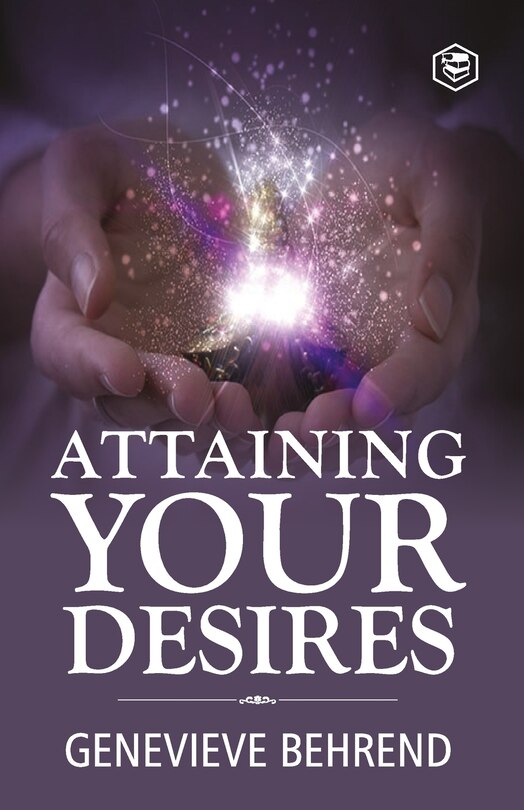 Front cover_Attaining Your Desires