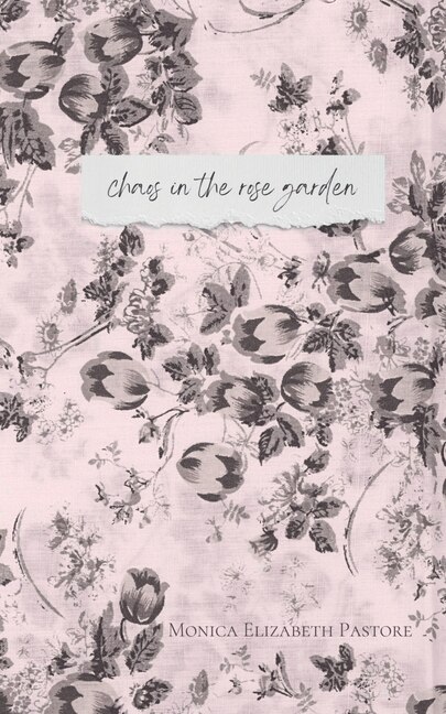 Front cover_Chaos in the Rose Garden