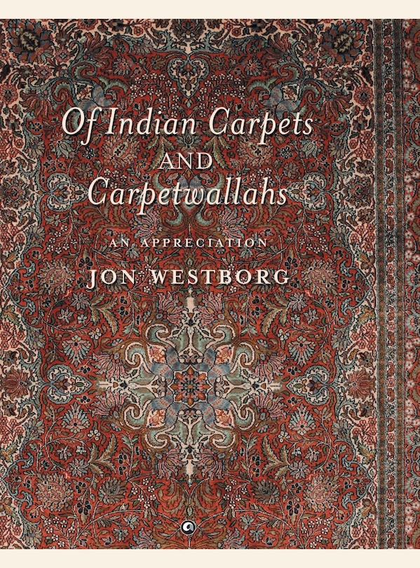 Couverture_Of Indian Carpets and Carpetwallahs