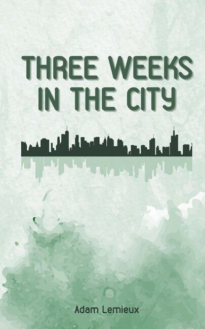 Front cover_Three Weeks in the City