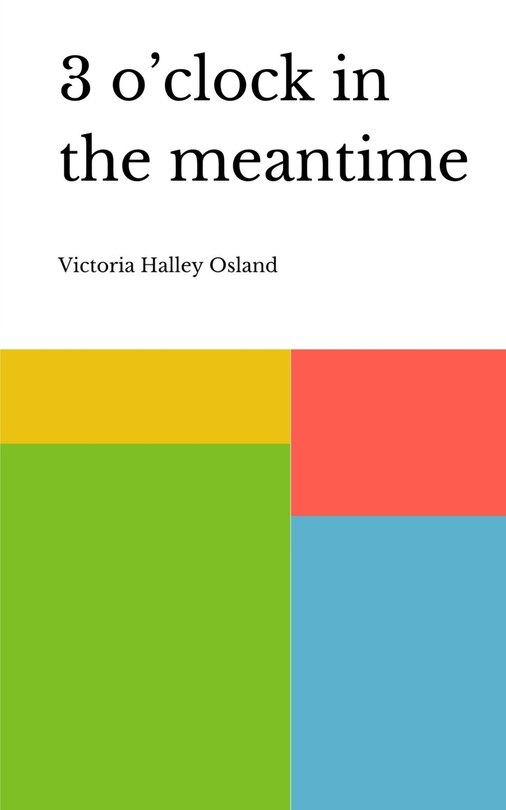 Front cover_3 o'clock in the meantime