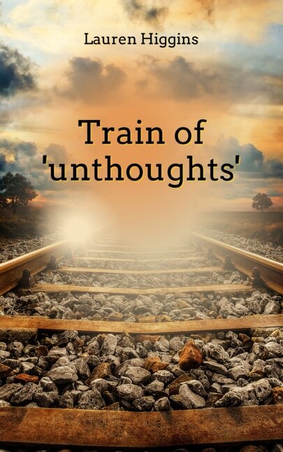 Front cover_Train of 'unthoughts'