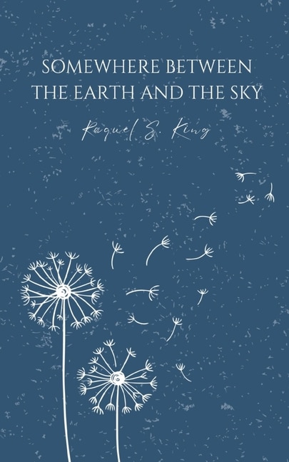 Front cover_Somewhere Between The Earth And The Sky