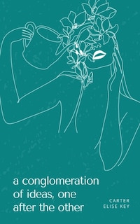 Couverture_A conglomeration of ideas, one after the other