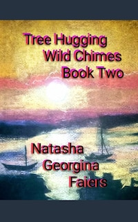 Couverture_Tree Hugging Wild Chimes Book Two