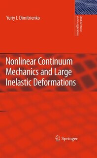 Couverture_Nonlinear Continuum Mechanics and Large Inelastic Deformations