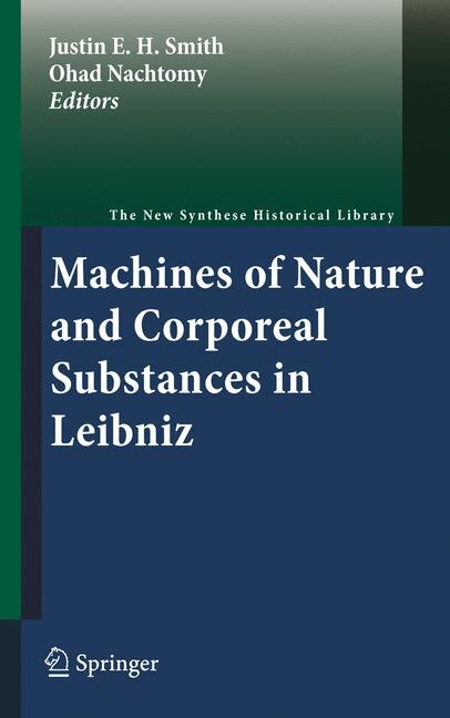 Front cover_Machines of Nature and Corporeal Substances in Leibniz