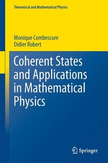 Couverture_Coherent States and Applications in Mathematical Physics