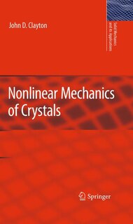 Front cover_Nonlinear Mechanics of Crystals