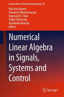 Couverture_Numerical Linear Algebra in Signals, Systems and Control
