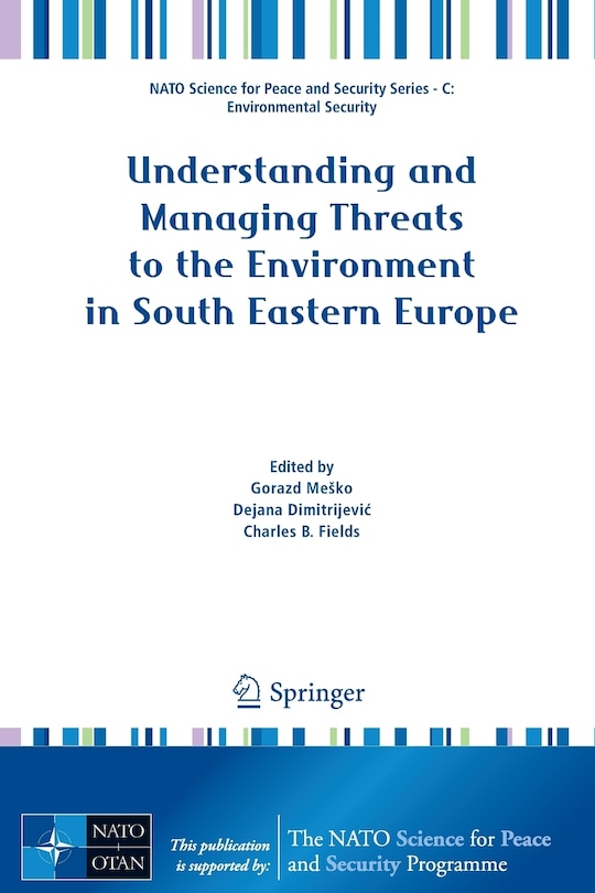 Couverture_Understanding and Managing Threats to the Environment in South Eastern Europe