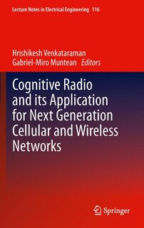 Couverture_Cognitive Radio and its Application for Next Generation Cellular and Wireless Networks