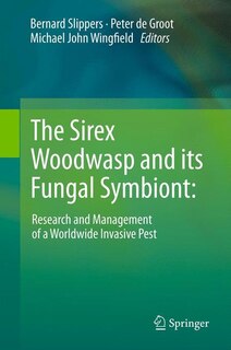 Front cover_Sirex Woodwasp and its Fungal Symbiont