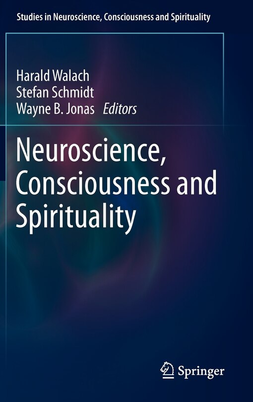 Front cover_Neuroscience, Consciousness and Spirituality