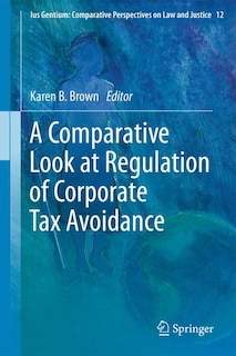 Couverture_A Comparative Look at Regulation of Corporate Tax Avoidance