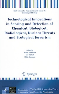 Front cover_Technological Innovations In Sensing And Detection Of Chemical, Biological, Radiological, Nuclear Threats And Ecological Terrorism