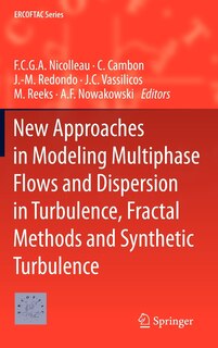 Couverture_New Approaches in Modeling Multiphase Flows and Dispersion in Turbulence, Fractal Methods and Synthetic Turbulence