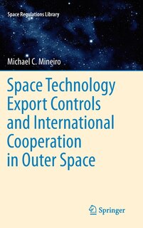 Front cover_Space Technology Export Controls and International Cooperation in Outer Space