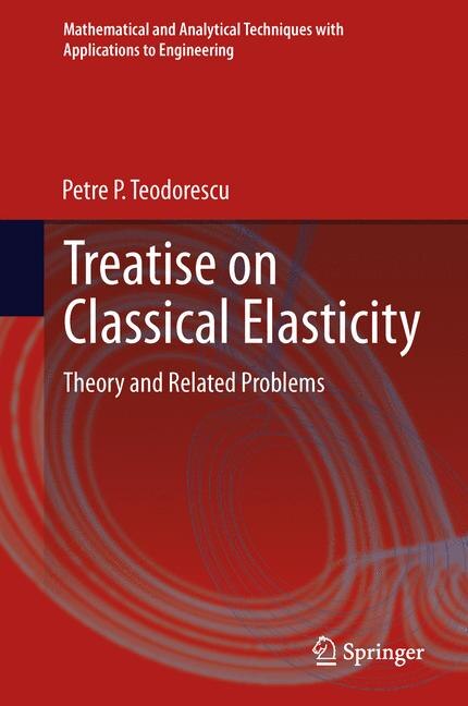Front cover_Treatise on Classical Elasticity