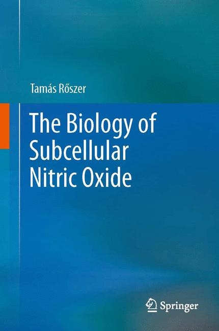 Front cover_The Biology of Subcellular Nitric Oxide