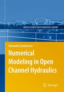 Front cover_Numerical Modeling in Open Channel Hydraulics