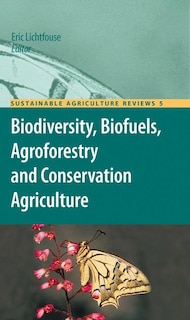 Couverture_Biodiversity, Biofuels, Agroforestry and Conservation Agriculture
