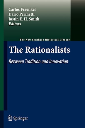 The Rationalists: Between Tradition And Innovation