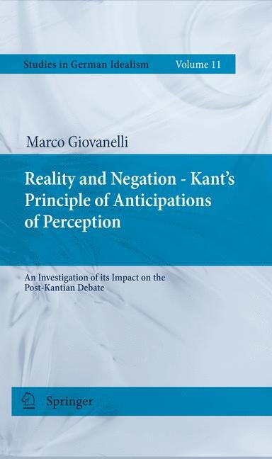 Couverture_Reality and Negation - Kant's Principle of Anticipations of Perception