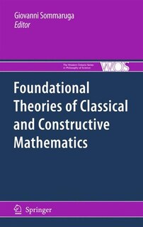 Couverture_Foundational Theories of Classical and Constructive Mathematics