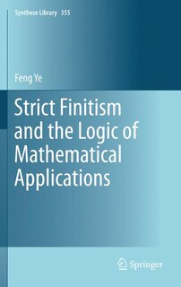 Couverture_Strict Finitism and the Logic of Mathematical Applications