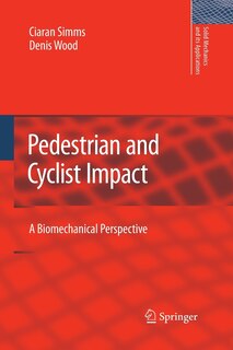 Pedestrian and Cyclist Impact: A Biomechanical Perspective