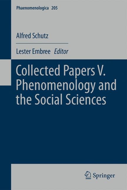 Couverture_Collected Papers V. Phenomenology and the Social Sciences
