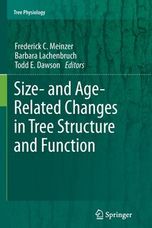 Front cover_Size- and Age-Related Changes in Tree Structure and Function