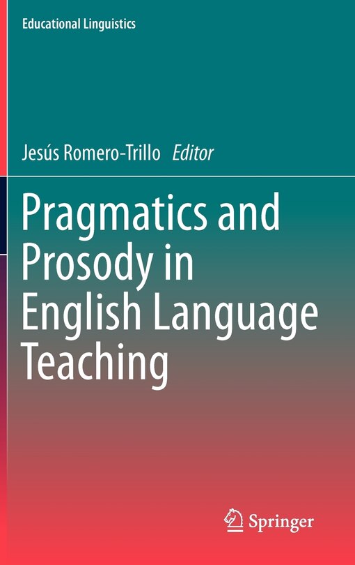 Front cover_Pragmatics and Prosody in English Language Teaching