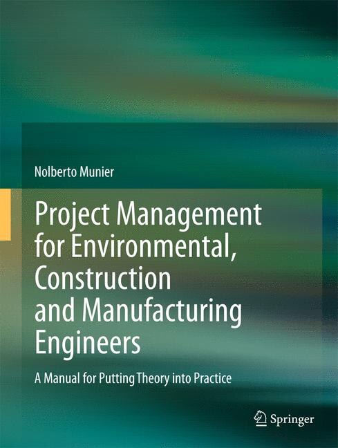 Front cover_Project Management for Environmental, Construction and Manufacturing Engineers