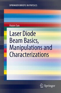 Couverture_Laser Diode Beam Basics, Manipulations and Characterizations