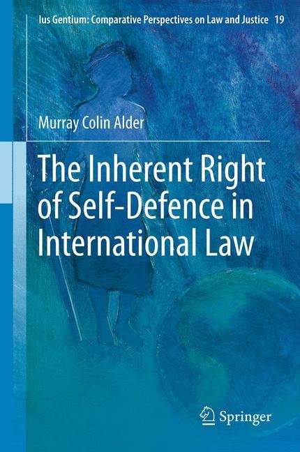 Front cover_The Inherent Right of Self-Defence in International Law